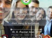 Haidar Alwi: Jangan Biarkan Keserakahan Menggerogoti Martabat Bangsa dan Menyengsarakan Rakyat.