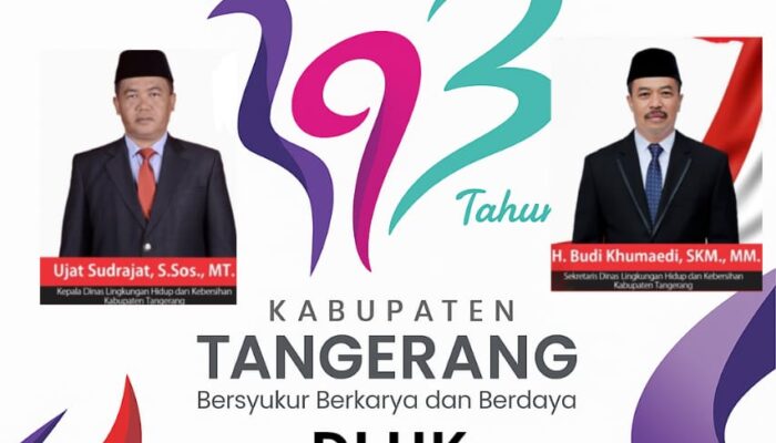 Segenap Pimpinan Jajaran dan Staf Dinas DLHK Kabupaten Tangerang Mengucapkan Selamat HUT Ke 393 Kabupaten Tangerang Bersyukur Berkarya dan Berdaya.