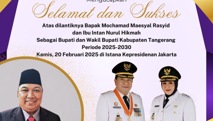Plt Sekdis DBMSDA Kabupaten Tangerang Mengucapkan Selamat Atas Pelantikanoch Mahesyal Rasyid Bupati dan Intan Nurul Hikmah Wakil Bupati Kabupaten Tangerang Kamis 20 Februari 2025 di Istana Negara.