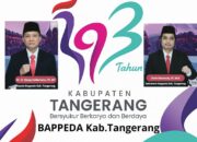 Segenap Keluarga Besar Pimpinan dan Jajaran serta Staff Bapeda Kabupaten Tangerang mengucapkan selamat HUT Kabupaten Tangerang ke 393 Bersyukur, Berkarya dan Berdaulat.