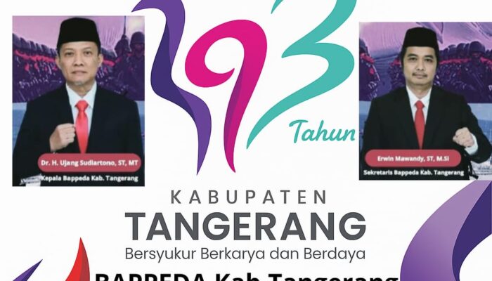 Segenap Keluarga Besar Pimpinan dan Jajaran serta Staff Bapeda Kabupaten Tangerang mengucapkan selamat HUT Kabupaten Tangerang ke 393 Bersyukur, Berkarya dan Berdaulat.