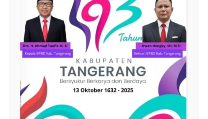 Segenap Keluarga Besar Pimpinan Jajaran dan Staff Lingkungan BPBD Kabupaten Tangerang Mengucapkan Selamat HUT Kabupaten Tangerang ke 393 Bersyukur Berkarya dan Berdaya 
