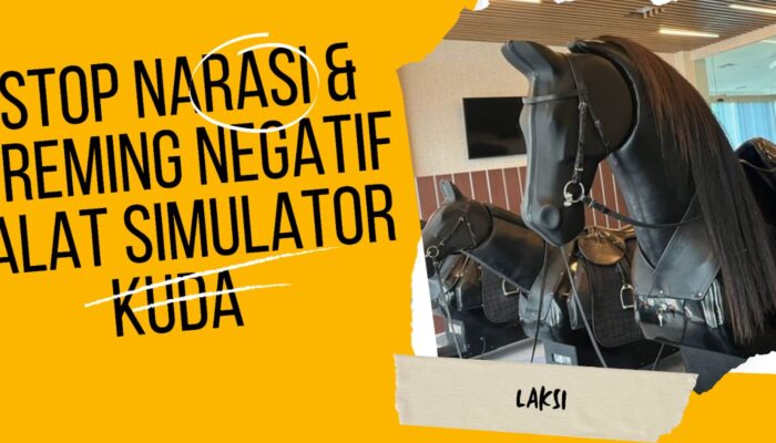 Stop Narasi & Freming Negatif Terkait Alat Simulator Berkuda