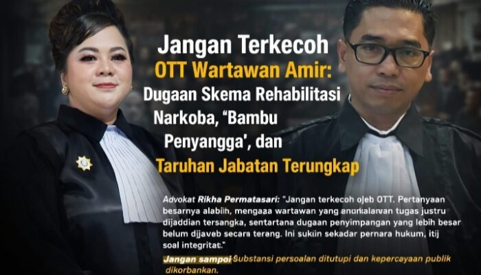 Jangan Terkecoh OTT Wartawan Amir: Dugaan Skema Rehabilitasi Narkoba, ‘Bambu Penyangga’, dan Taruhan Jabatan Terungkap